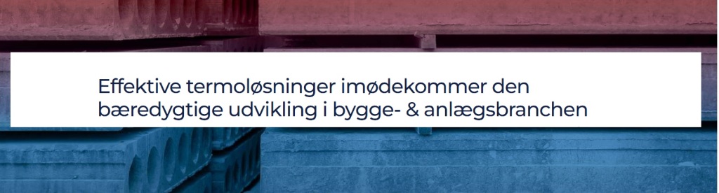 https://www.combitherm.dk/industrier/bygge-og-anlaegsindustrien